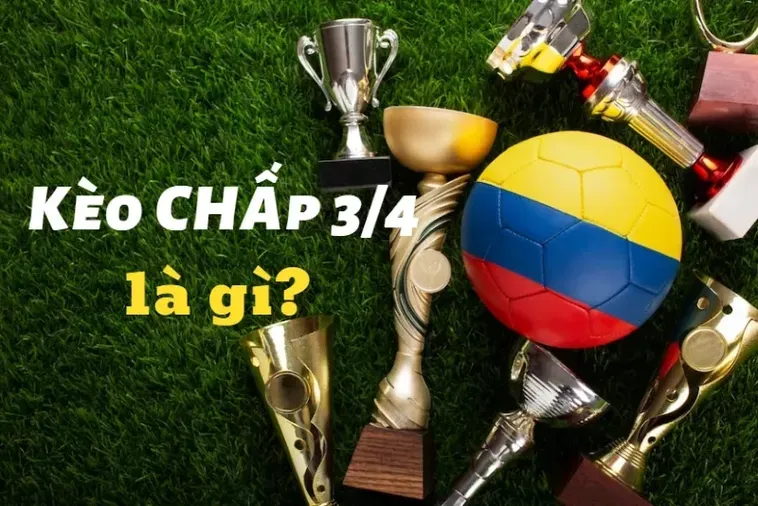 Hướng Dẫn Chi Tiết Cách Chơi Kèo Chấp 0.75 Hiệu Quả Cho Người Mới Bắt Đầu