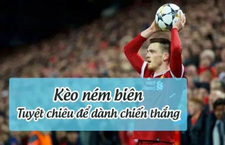 Tuyệt Chiêu Đánh Bại Mọi Bảng Kèo Ném Biên Với Những Chiến Thuật Cá Cược Đỉnh Cao